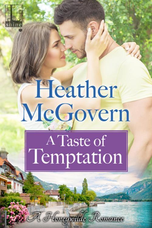 Cover of the book A Taste of Temptation by Heather McGovern, Lyrical Press