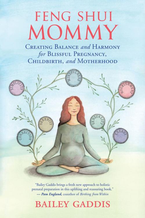 Cover of the book Feng Shui Mommy by Bailey Gaddis, New World Library