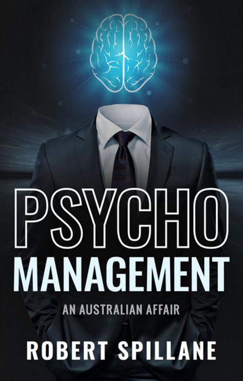 Cover of the book Psychomanagement by Robert Spillane, Made For Success Publishing