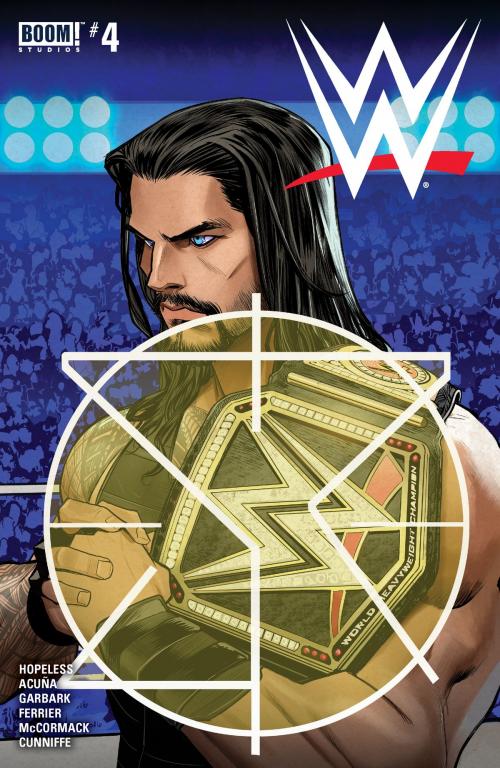 Cover of the book WWE #4 by Dennis Hopeless, Ross Thibodeaux, Doug Garbark, BOOM! Studios