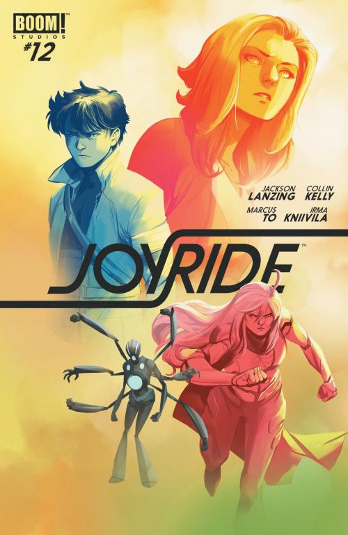 Cover of the book Joyride #12 by Jackson Lanzing, Collin Kelly, Irma Kniivila, BOOM! Studios