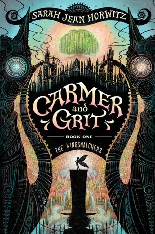 Cover of the book Carmer and Grit, Book One: The Wingsnatchers by Sarah Jean Horwitz, Algonquin Books