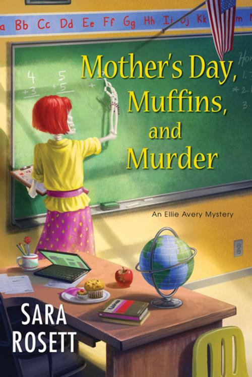 Cover of the book Mother's Day, Muffins, and Murder by Sara Rosett, Kensington Books