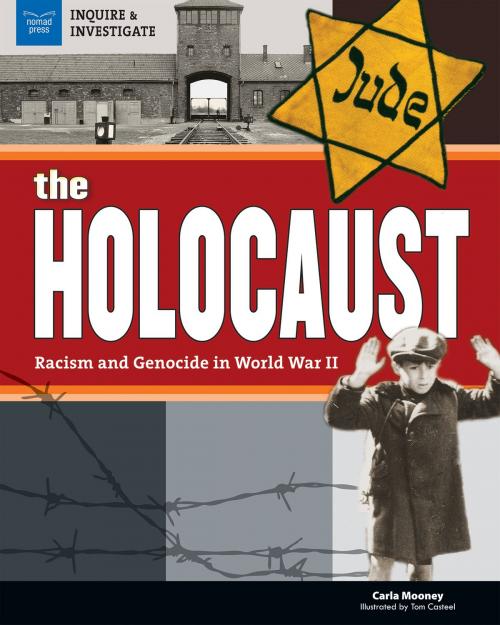 Cover of the book The Holocaust by Carla Mooney, Nomad Press
