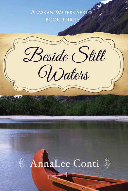 Cover of the book Beside Still Waters by AnnaLee Conti, Ambassador International