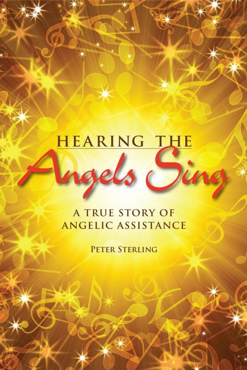 Cover of the book Hearing the Angels Sing by Peter Sterling, Light Technology Publishing
