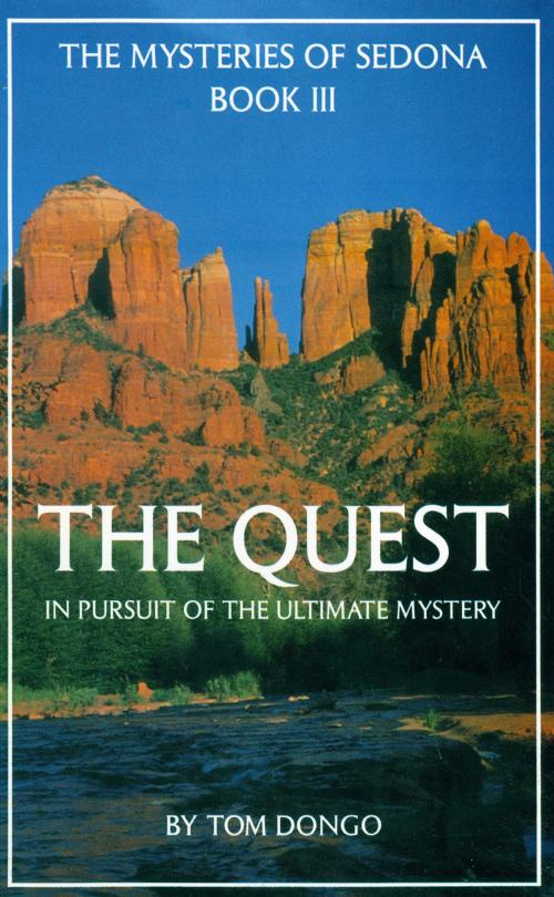 Cover of the book The Quest by Tom Dongo, Light Technology Publishing