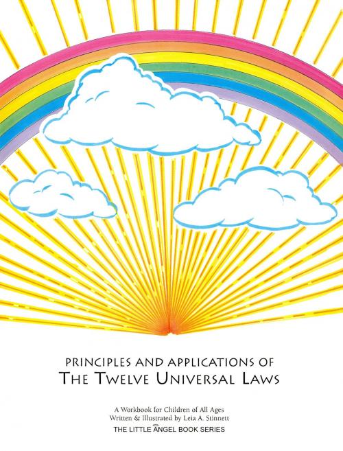 Cover of the book Principles and Applications of the Twelve Universal Laws by Leia Stinnett, Light Technology Publishing