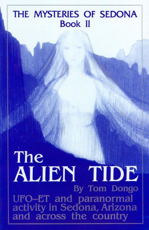 Cover of the book The Alien Tide by Tom Dongo, Light Technology Publishing