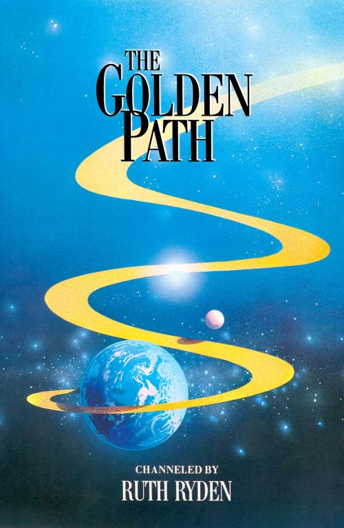Cover of the book The Golden Path by Ruth Ryden, Light Technology Publishing