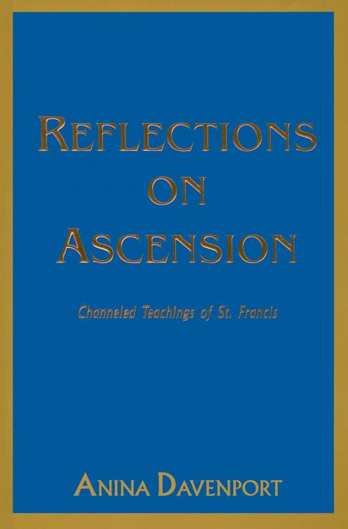 Cover of the book Reflections on Ascension by Anina Davenport, Light Technology Publishing