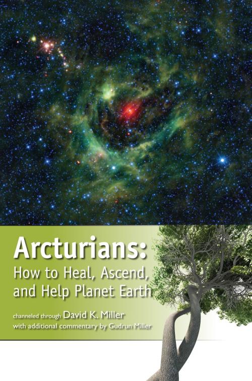 Cover of the book Arcturians by David K. Miller, Light Technology Publishing