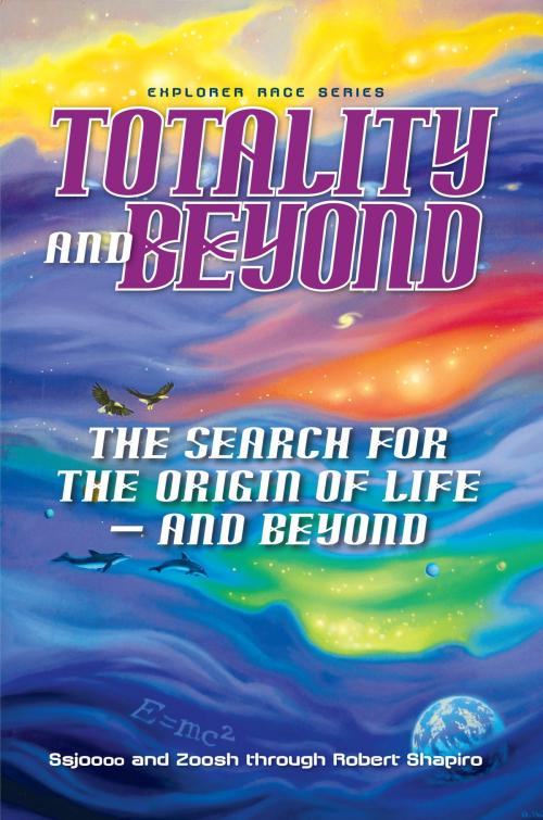 Cover of the book Totality and Beyond by Robert Shapiro, Light Technology Publishing