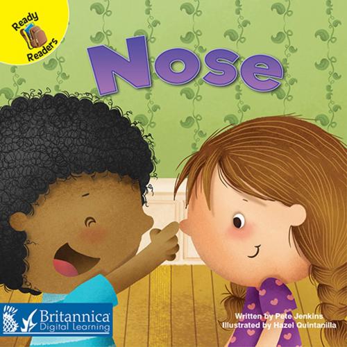 Cover of the book Nose by Pete Jenkins, Britannica Digital Learning