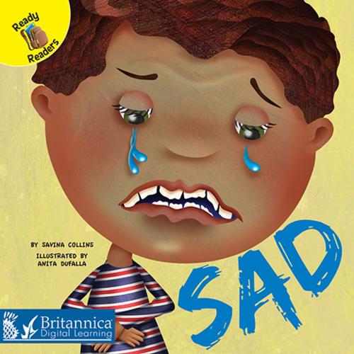 Cover of the book Sad by Savina Collins, Britannica Digital Learning