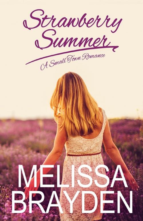 Cover of the book Strawberry Summer by Melissa Brayden, Bold Strokes Books, Inc.