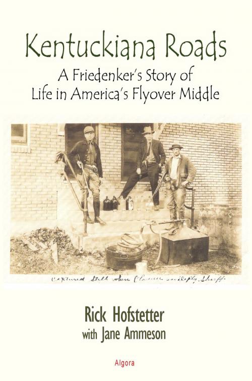 Cover of the book Kentuckiana Roads by Rick Hofstetter, Algora Publishing