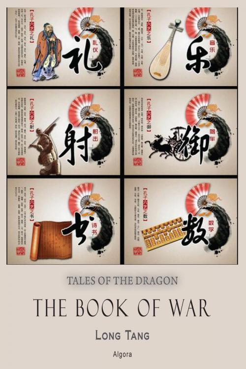 Cover of the book The Book of War by Long Tang, Algora Publishing