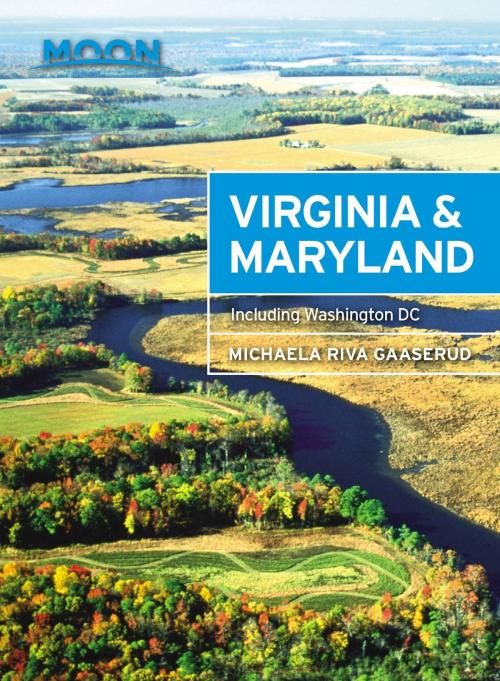 Cover of the book Moon Virginia & Maryland by Michaela Riva Gaaserud, Avalon Publishing