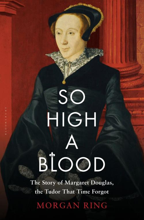 Cover of the book So High a Blood by Ms Morgan Ring, Bloomsbury Publishing