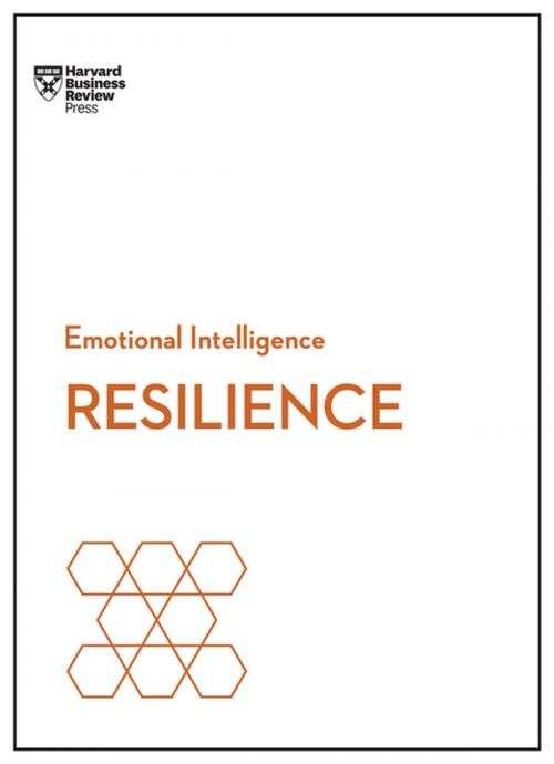 Cover of the book Resilience (HBR Emotional Intelligence Series) by Harvard Business Review, Daniel Goleman, Jeffrey A. Sonnenfeld, Shawn Achor, Harvard Business Review Press