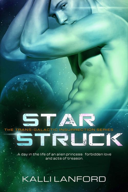 Cover of the book Starstruck by Kalli Lanford, Entangled Publishing, LLC