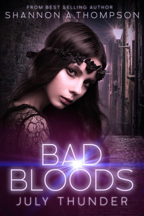 Cover of the book Bad Bloods: July Thunder by Shannon A. Thompson, Clean Teen Publishing, Inc.