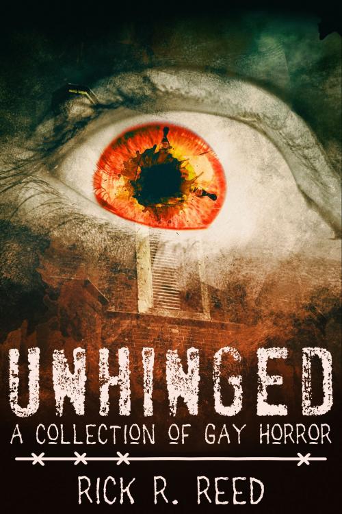 Cover of the book Unhinged by Rick R. Reed, JMS Books LLC