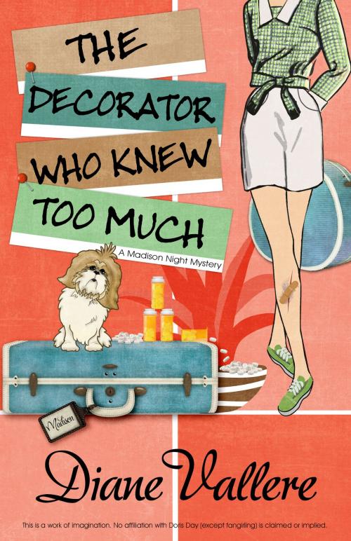 Cover of the book THE DECORATOR WHO KNEW TOO MUCH by Diane Vallere, Henery Press