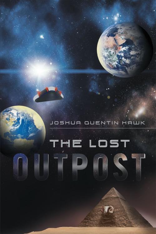 Cover of the book The Lost OutPost by Joshua Quentin Hawk, Page Publishing, Inc.
