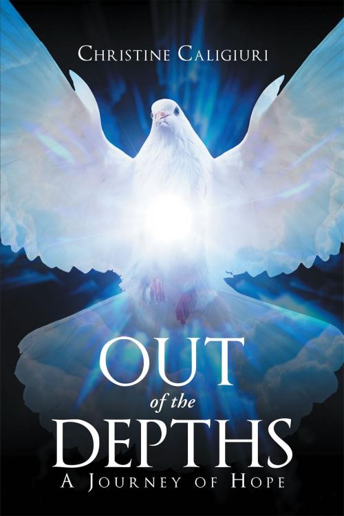 Cover of the book Out of The Depths by Jason Christine Caligiuri, Christian Faith Publishing