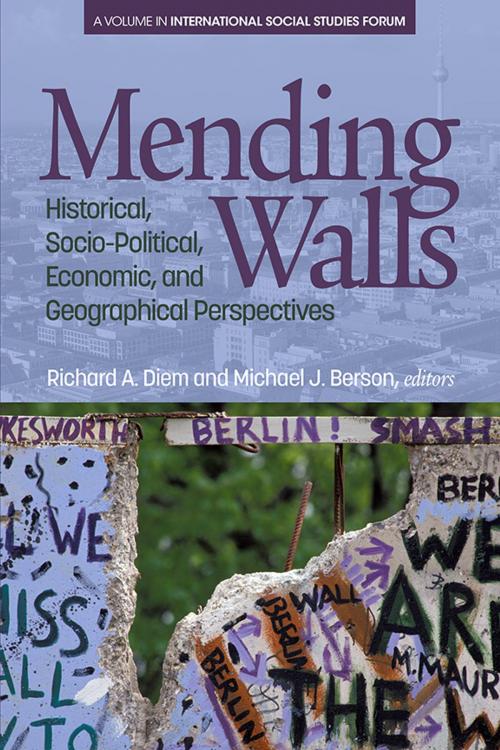 Cover of the book Mending Walls by , Information Age Publishing