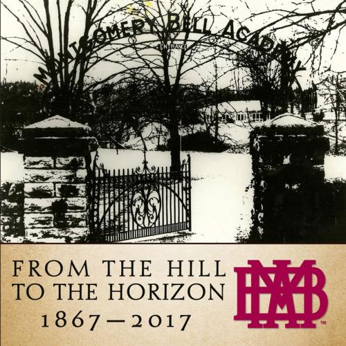 Cover of the book From the Hill to the Horizon by Montgomery Bell Academy, Turner Publishing Company