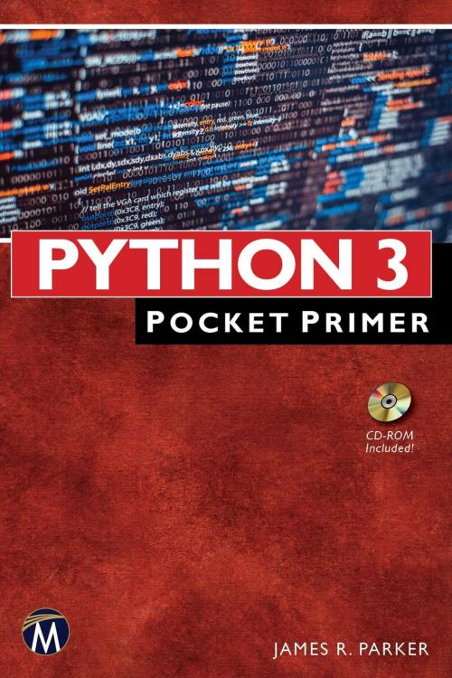 Cover of the book Python 3 by James R. Parker, Mercury Learning & Information