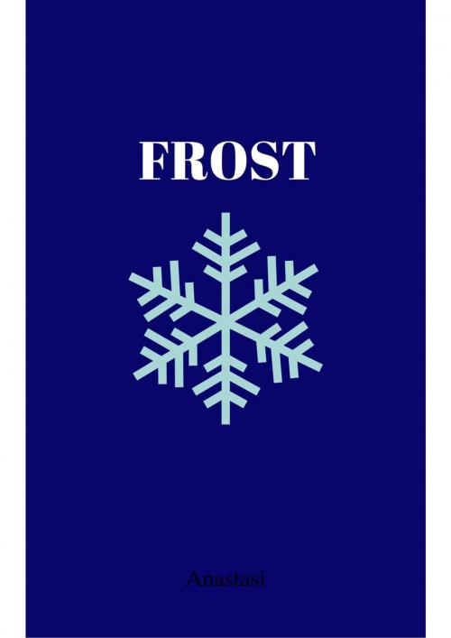 Cover of the book Frost by Anastasi, Anastasi