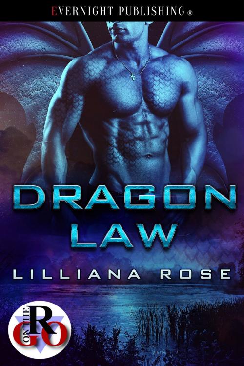 Cover of the book Dragon Law by Lilliana Rose, Evernight Publishing