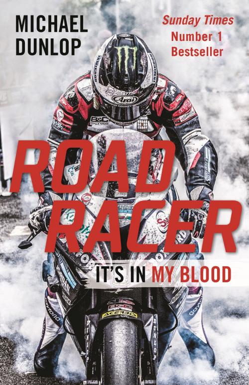 Cover of the book Road Racer by Michael Dunlop, Michael O'Mara