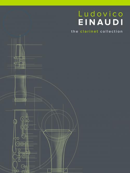 Cover of the book Ludovico Einaudi: The Clarinet Collection by Chester Music, Music Sales Limited