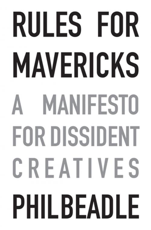 Cover of the book Rules for Mavericks by Phil Beadle, Crown House Publishing
