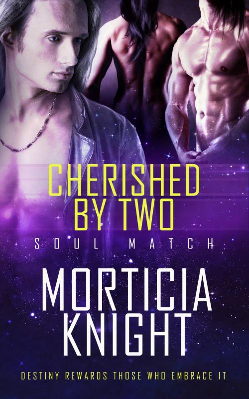 Cover of the book Cherished by Two by Morticia Knight, Totally Entwined Group Ltd