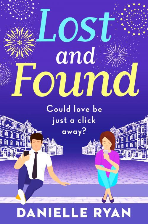 Cover of the book Lost and Found by Danielle Ryan, Head of Zeus