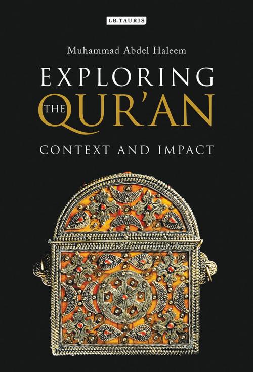 Cover of the book Exploring the Qur'an by Muhammad Abdel Haleem, Bloomsbury Publishing
