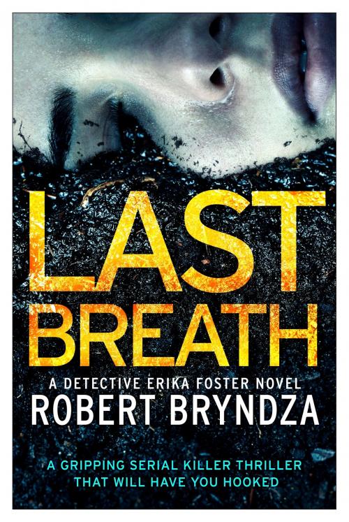 Cover of the book Last Breath by Robert Bryndza, Bookouture