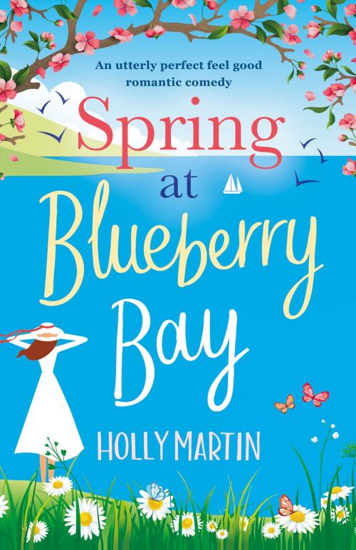 Cover of the book Spring at Blueberry Bay by Holly Martin, Bookouture