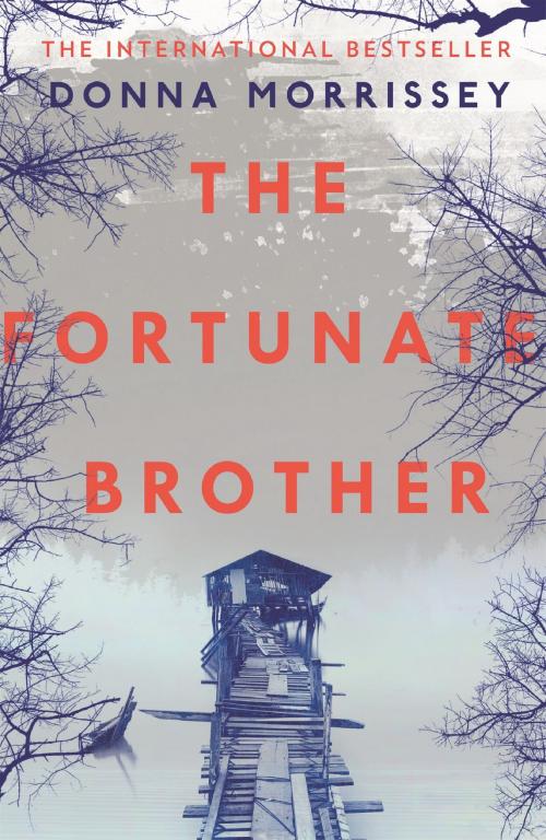 Cover of the book The Fortunate Brother by Donna Morrissey, Canongate Books