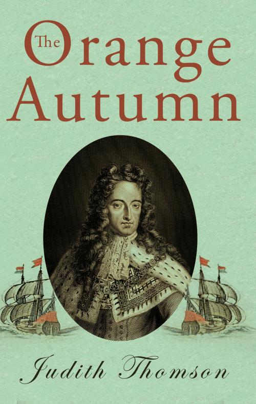 Cover of the book The Orange Autumn by Judith Thomson, Troubador Publishing Ltd