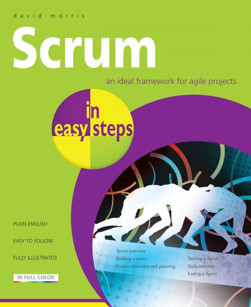 Cover of the book Scrum in easy steps by David Morris, In Easy Steps Limited