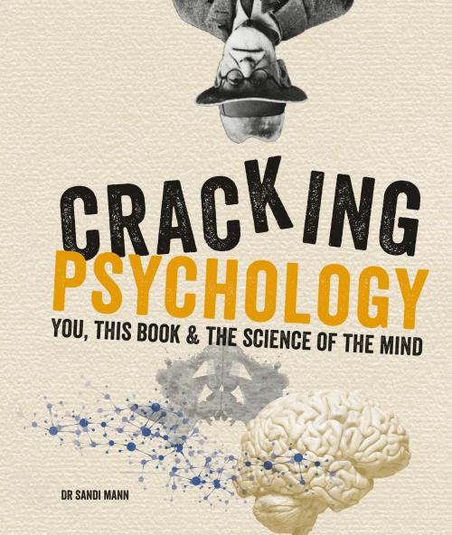 Cover of the book Cracking Psychology by Sandi Mann, Octopus Books