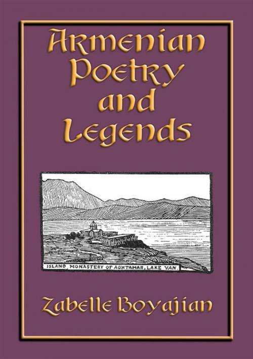 Cover of the book ARMENIAN POETRY and LEGENDS - 73 poems and stories from Armenia PLUS 12 classic Armenian legends by Various, Abela Publishing