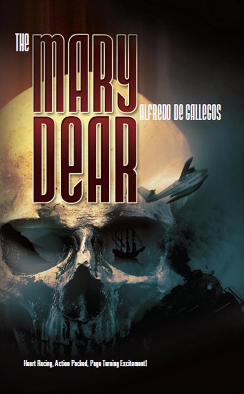 Cover of the book The Mary Dear by Alfredo de Gallegos, Caffeine Nights Publishing